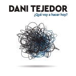 ¿Qué Voy a Hacer Hoy? - song by Dani Tejedor, Exceso | Spotify ¿Qué Voy a Hacer Hoy?