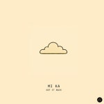 Got it back - song and lyrics by Mi Ka | Spotify Got it back