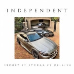 Independent - song and lyrics by IBO067, LYCRAA, Kellito | Spotify Independent