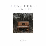 Peaceful Piano - song and lyrics by Araz | Spotify Peaceful Piano
