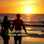 Summer Lounge Fever Edition Vol. 1 - Compilation by Various Artists | Spotify Summer Lounge Fever Edition Vol. 1