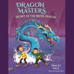 Chapter 1 - Secret of the Water Dragon - Dragon Masters, Book 3... Chapter 1 - Secret of the Water Dragon - Dragon Masters, Book 3