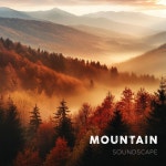Relaxing Mountain Soundscapes - Album by harmony haven | Spotify Relaxing Mountain Soundscapes