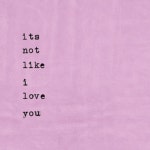 its not like i love you (Acoustic) - Single by Maxwell Metayer | Spotify its not like i love you (Acoustic)