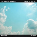 Point To The Sky - song and lyrics by The Dark Stranger | Spotify Point To The Sky