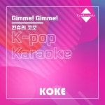 : Originally Performed By 컨츄리 꼬꼬 Karaoke Verison - song... Gimme! : Originally Performed By 컨츄리 꼬꼬 Karaoke Verison
