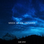 Voice Of The Universe - Single by Sun Spot | Spotify Voice Of The Universe