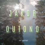 Outono - song and lyrics by JAKOR | Spotify Outono