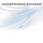 Whispering Echoes - Album by Delicatessen Noise | Spotify Whispering Echoes