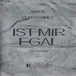 Ist mir egal - song and lyrics by Antoe, Perry2times | Spotify Ist mir egal