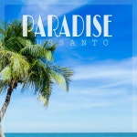 Paradise - Single by Sussanto | Spotify
