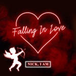 Falling In Love - song and lyrics by Nick, I AM | Spotify Falling In Love