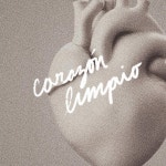 Corazón Limpio - song and lyrics by Hez y Gaby | Spotify Corazón Limpio