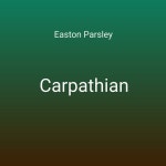 Carpathian - song and lyrics by Easton Parsley | Spotify Carpathian