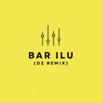 BAR ILU - REMIX - song by David Zeitouni, D Z | Spotify BAR ILU - REMIX