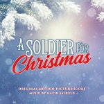 A Soldier For Christmas (Original Motion Picture Score) - Album by Gavin Salkeld | Spotify A Soldier For Christmas (Original... 