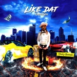 Like Dat (freestyle) - Single by Ducy Bandz | Spotify Like Dat (freestyle)