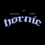 Hornie - Single by Gixxn Rouss | Spotify Hornie