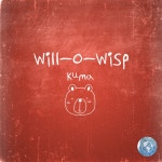 Will-O-Wisp - song and lyrics by Kuma | Spotify Will-O-Wisp