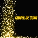 Chuva de ouro - Single by Well da ck | Spotify Chuva de ouro