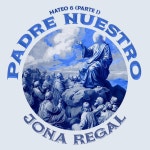 PADRE NUESTRO (MATEO 6 PT I) - Single by Jona Regal | Spotify PADRE NUESTRO (MATEO 6 PT I)