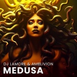 Medusa (Amblivion Short Edit) - Single by DJ LaMore | Spotify Medusa (Amblivion Short Edit)