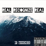 Real Recognize Real - Single by MahCheck | Spotify Real Recognize Real