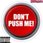 Dont push me - Single by DBSstrapz | Spotify Dont push me
