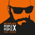 People X People - song by Matthew J. Ruys, Speech | Spotify People X People