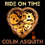 Ride on Time - song and lyrics by Colin Asquith | Spotify Ride on Time