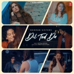 Dil Tod Da - Single by Nooran Sisters | Spotify Dil Tod Da