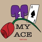 MY ACE - Single by Pretty Nova | Spotify MY ACE