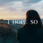 I HOPE SO - song and lyrics by Elecssive | Spotify I HOPE SO