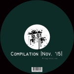 BLOT Compilation | Progressive Techno Nov. 2015 - Compilation by Various Artists | Spotify BLOT Compilation | Progressive Techno... 