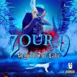 BEYOND THA LAKE - Single by Zour D | Spotify BEYOND THA LAKE