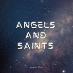 Angels and Saints - Single by Jacques Frost | Spotify Angels and Saints