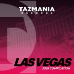 Tazmania Records Presents (Las Vegas 2015 Compilation) - Compilation by Various Artists | Spotify