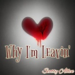 Why Im Leavin - Single by Scotty Allen | Spotify Why Im Leavin