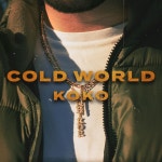 Cold World - Single by Koko | Spotify Cold World