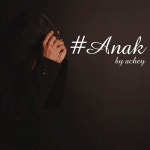 Anak - Single by Achey | Spotify Anak