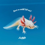 theres an axolotl - lofi mix - song and lyrics by JonFlëtch | Spotify theres an axolotl - lofi mix