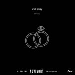WALK AWAY - Single by DLU Kemp | Spotify WALK AWAY