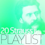 20 Strauss II Playlist - Album by Johann Strauss II | Spotify 20 Strauss II Playlist