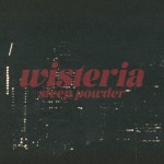 Wisteria - song and lyrics by Sleep Powder | Spotify Wisteria