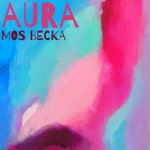 Aura - Single by Mos Becka | Spotify Aura
