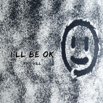 Ill be ok - Single by Mike Vill | Spotify Ill be ok