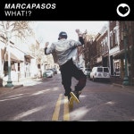 What!? - Single by Marcapasos | Spotify What!?