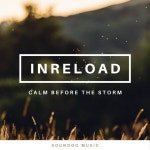 Calm Before the Storm - song and lyrics by Inreload | Spotify Calm Before the Storm