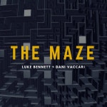 The Maze - song by Dani Vaccari, Luke Bennett | Spotify The Maze