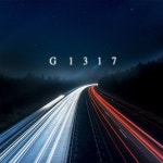 G1317 - Single by 洛兵 | Spotify G1317